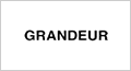 GRANDEUR